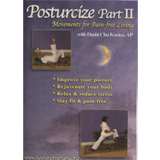 POSTURCIZE DVD Part II: Movements for Pain-free Living