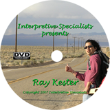Interpretive Specialists presents Ray Kester